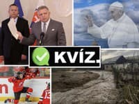 Týždeň plný prekvapení a silných emócií: Otestujte sa v našom KVÍZE z TOP udalostí uplynulých dní!