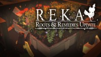Video : REKA očakáva aktualizáciu Roots & Remedies, zameranú hlavne na záhradkárčenie