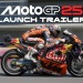 Video : MotoGP 25 - launch trailer