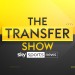 FREE STREAM: Watch the Transfer Show LIVE!