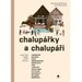 Chalupářky a chalupáři